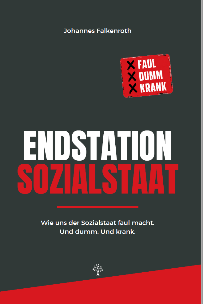Buchcover: Endstation Sozialstaat von Johannes Falkenroth